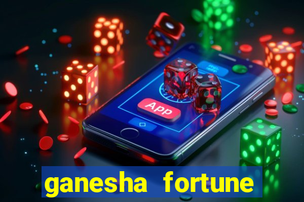 ganesha fortune minutos pagantes